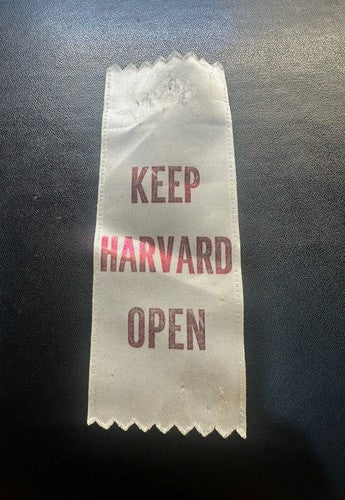 1969 Vietnam Strike Anti-SDS Keep Harvard Open Ribbon University College