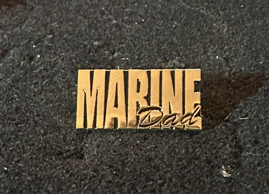 MARINE DAD Lapel Pin Hat Tac Son Daughter Gold Tone