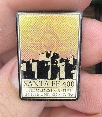 Santa Fe 400 The Oldest Capitol In The USA New Mexico NM  Lapel Pin Pinback