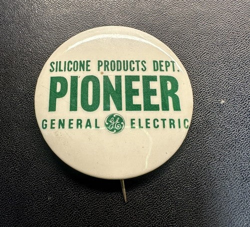 Rare Vintage General Electric PIONEER Silicone Products Dept. Pin Button GE