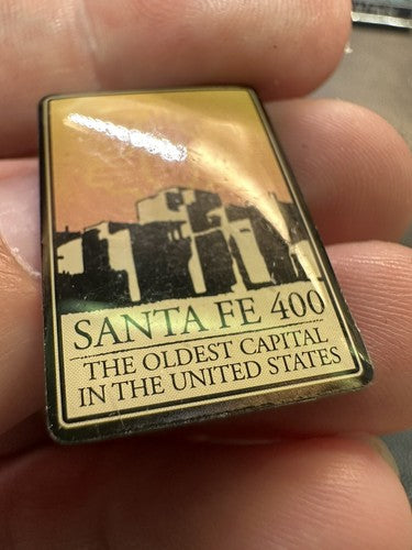 Santa Fe 400 The Oldest Capitol In The USA New Mexico NM  Lapel Pin Pinback