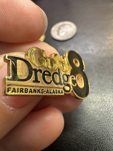 Gold Dredge 8 Fairbanks Alaska Pin