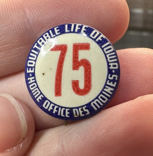 Vintage Equitable Life of Iowa Home Office Des Moines 75 Pin Button