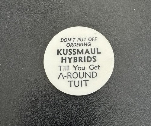 Vintage Kussmaul Hybrids TUIT Plastic Token COIN - Slect-Bred Wisconsin RARE