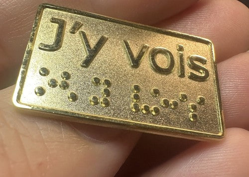 J’y Vois Braille Lapel Pin Gold Color Tone Metal I Care in French
