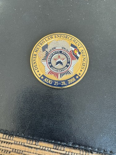 Denver Metro Law Enforcement Agencies DNC 2008 CHALLENGE COIN Police - RARE!