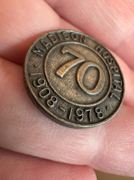 1978 Madison Hospital 70 Year Anniversary Lapel Pin Tie Tack RARE