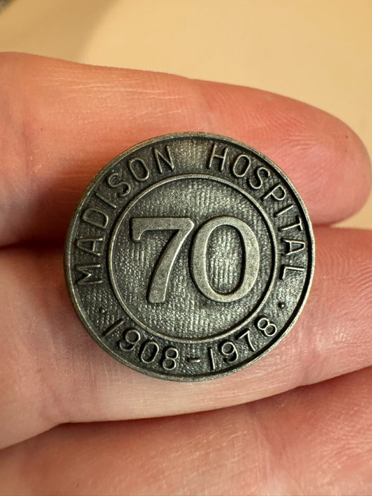 1978 Madison Hospital 70 Year Anniversary Lapel Pin Tie Tack RARE