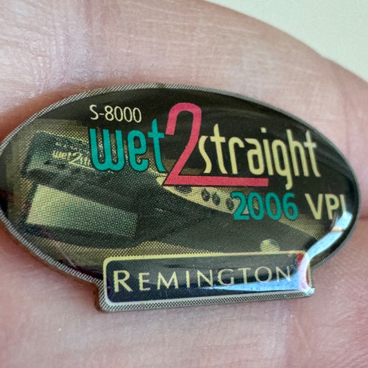 2006 Remington S-8000 Wet2Straight Hair Tool Lapel Pin Advertising VPI