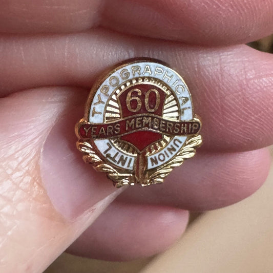 Vintage International Typographical Union 60 Years Membership Lapel Pin 24k GP