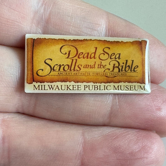 Vintage Dead Sea Scrolls and the Bible Milwaukee Public Museum Lapel Pin 
