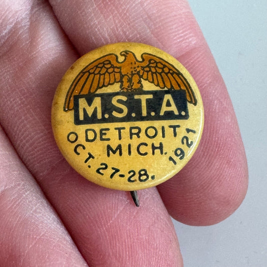 Antique 1921 Michigan State Teachers Association M.S.T.A. Detroit Michigan Pin 