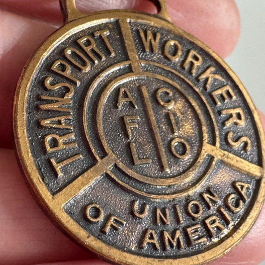 Vintage Transport Workers Union of America AFL CIO Watch Fob 