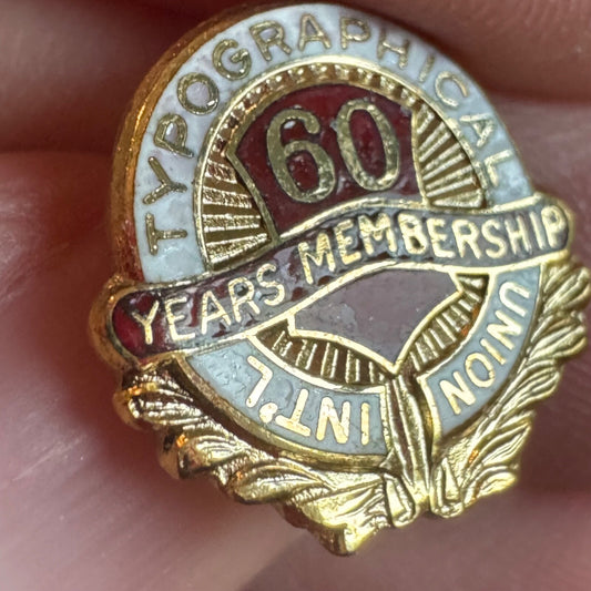 Vintage International Typographical Union 60 Years Membership Lapel Pin 24k GP