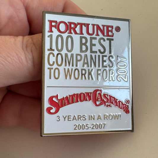 2007 Station Casinos Fortune 100 Best Companies to Work For Lapel Pin