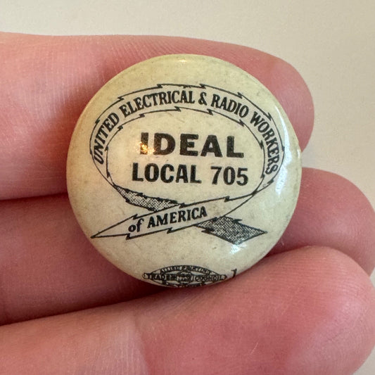 Vintage 1930s United Electrical & Radio Workers IDEAL Local 705 Pin Union