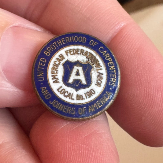 Vtg United Brotherhood of Carpenters and Joiners of America Local 1910 Pin RARE