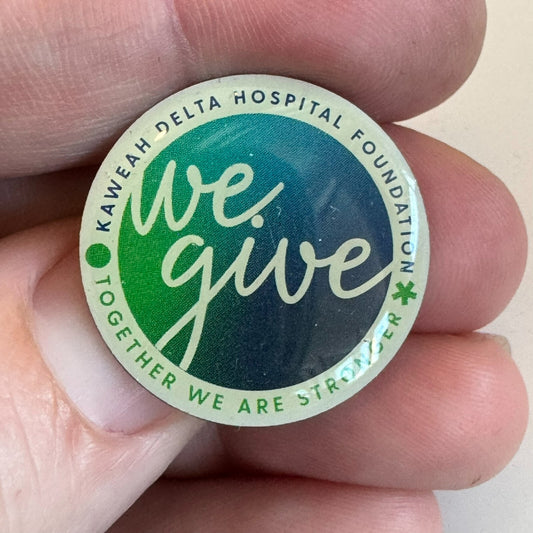 Kaweah Delta Hospital Foundation Lapel Pin - We Give - Together We Are Stronger