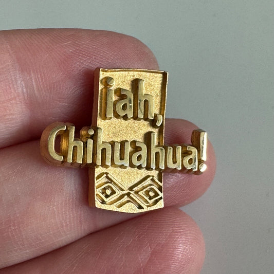 Vtg ¡ah Chihuahua! Lapel Pin Souvenir Tourist Gold Tone Mexico Tourism Ah