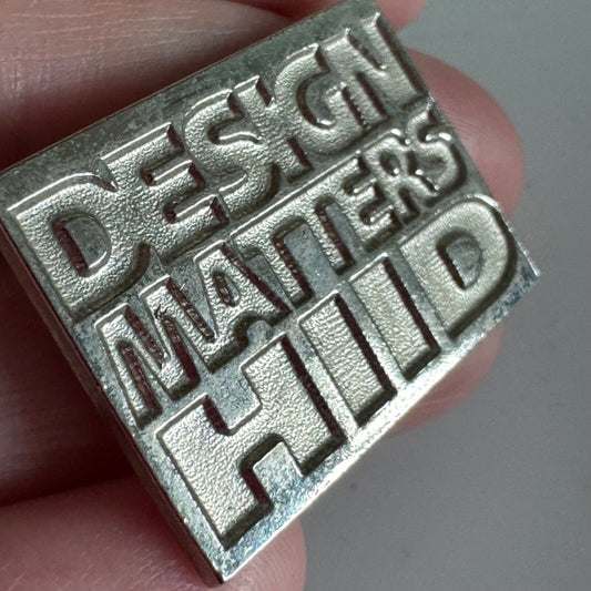 Vtg Design Matters HIID Heuristic for Inclusive Instructional Design Lapel PIn