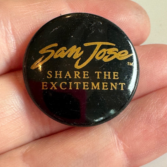 Vintage San Jose Share the Excitement Souvenir Tourist Lapel Pin Button Pinback