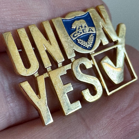 Vintage California School Employees Assn CSEA Union Yes Checkmark Gold Pin