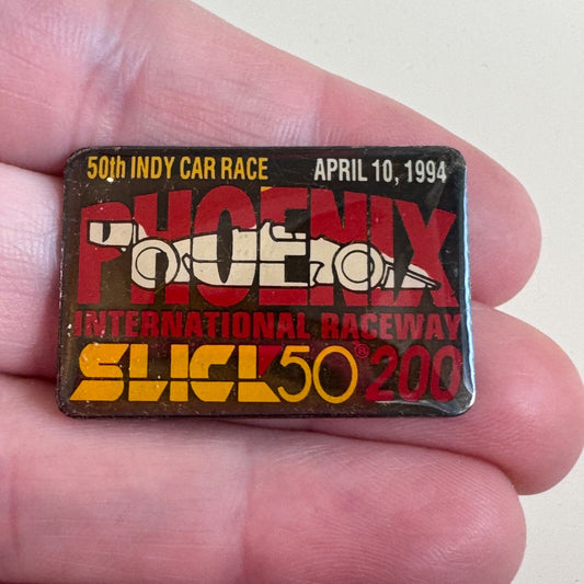 Vintage 1994 Phoenix International Raceway Slick50 200 Indy Car Race Lapel Pin