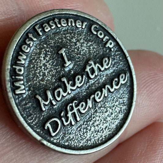Vintage Midwest Fastener Corp. I Make the Difference Lapel Pin RARE