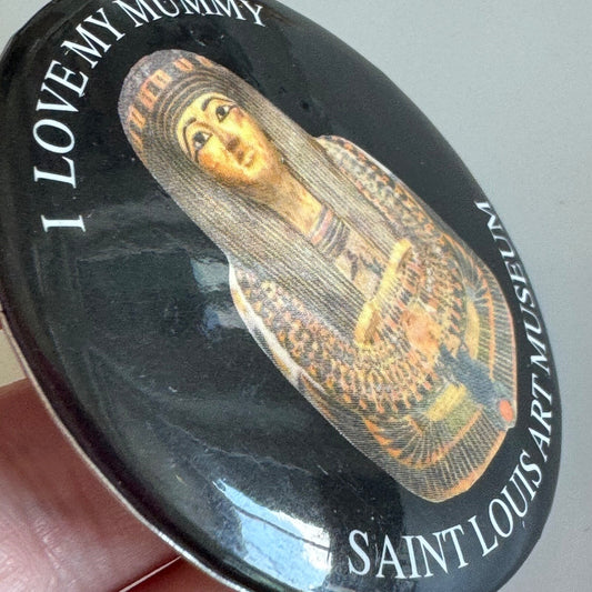 I Love My Mummy Saint Louis Art Museum Lapel Pin Button 