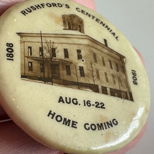 Antique Rushford's Centennial Home Coming 1808 1908 Lapel Pin New York RARE