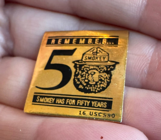 Vintage Smokey the Bear 50 years Lapel Pin Remember Smokey Has