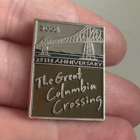 2006 The Great Columbia Crossing 25th Anniversary Bridge Lapel Pin