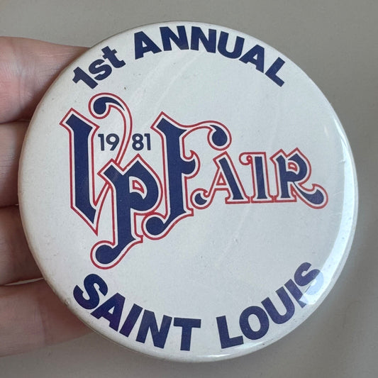 Vintage 1st Annual UpFair Saint Louis Lapel Pin Button 1981