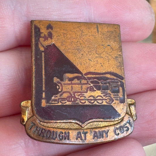 714th Transportation Battalion Railway Through At Any Cost DUI DI Pin GEMSCO