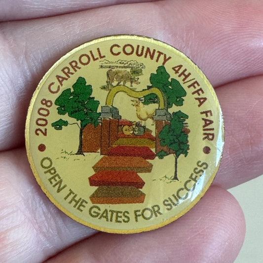 2008 Carroll County 4H/FFA Fair Open the Gates for Success Lapel Pin