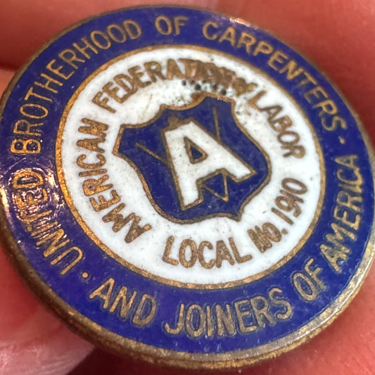 Vtg United Brotherhood of Carpenters and Joiners of America Local 1910 Pin RARE