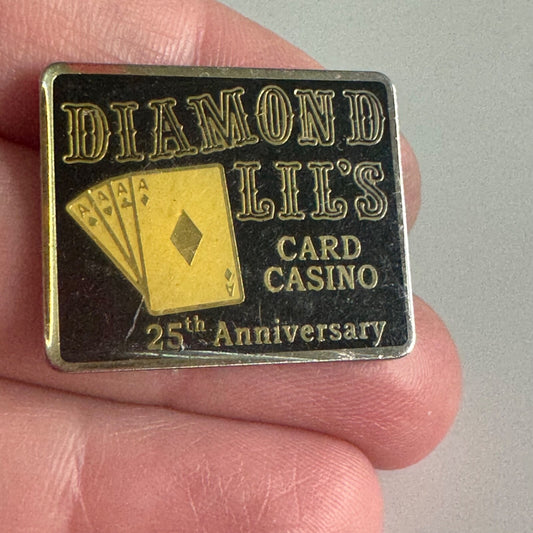 Vintage Diamond Lil's Card Casino 25th Anniversary Lapel Pin Washington