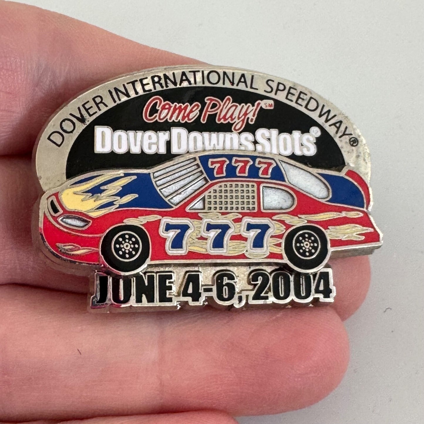 2004 Dover Downs Slots International Speedway Race Weekend 777 Pin
