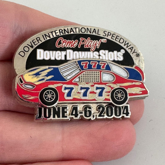 2004 Dover Downs Slots International Speedway Race Weekend 777 Pin
