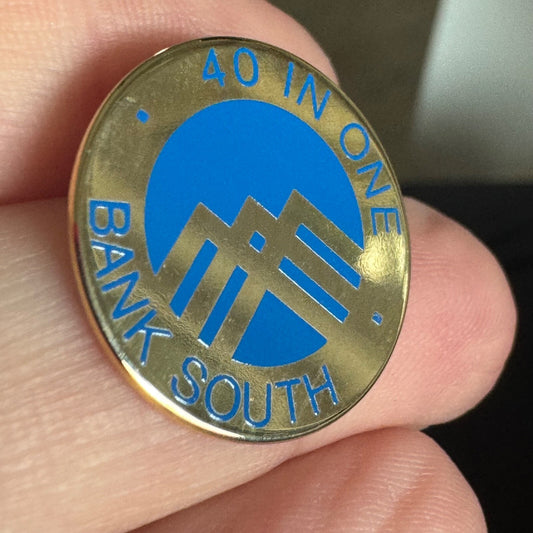 Bank South “40 in One” Round Lapel Pin – Retro Financial Industry Badge