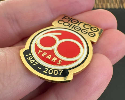 Pierce College 60 Years Lapel Pin 2007
