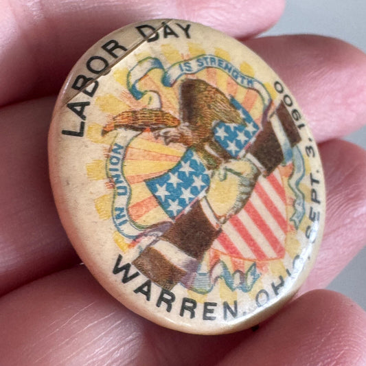 Antique Labor Day 1900 Warren Ohio Lapel Pin Button Union