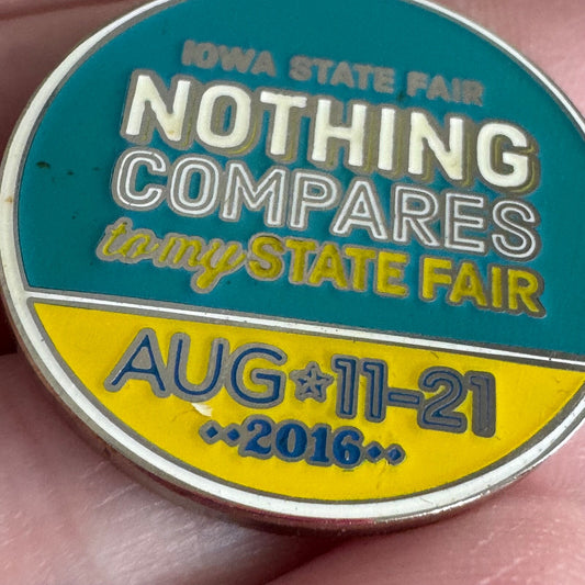 2016 Iowa State Fair Nothing Compares to my State Fair Lapel Pin