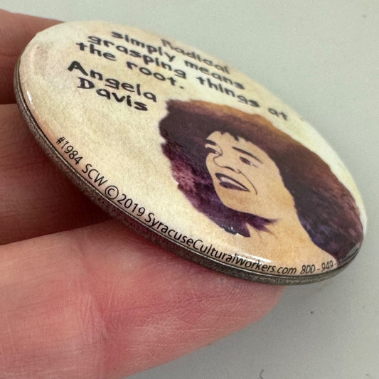 Angela Davis Pin Button Radical Grasping Things at the Root Syracuse