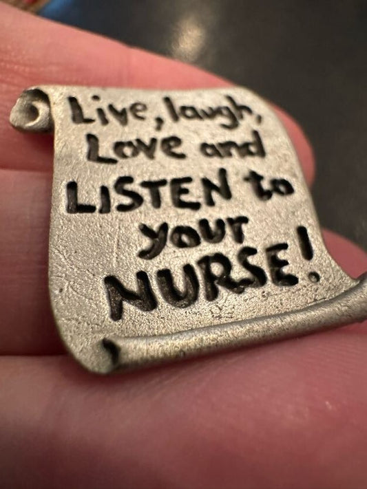 JJ Jonette Jewelry Live Laugh Love Listen to your NURSE Pin Pewter Silver Tone