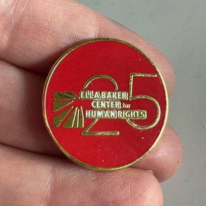 Vintage Ella Baker Center for Human Rights Lapel Pin 25th Anniversary