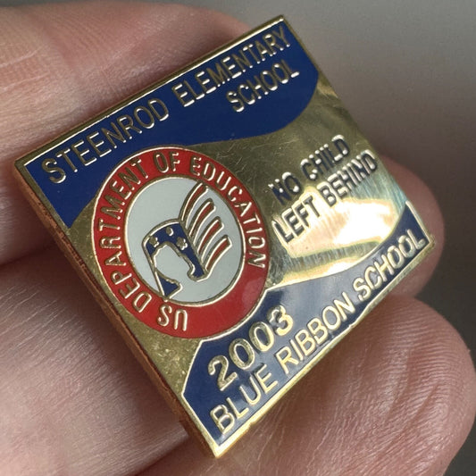 Steenrod Elementary School 2003 Blue Ribbon Pin – No Child Left Behind