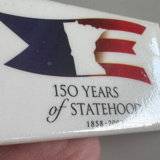 2008 Minnesota 150 Years of Statehood Lapel Pin Button
