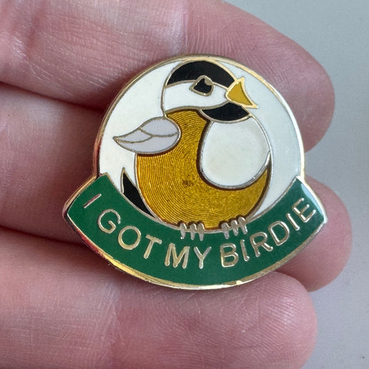 I Got My Birdie Golf Achievement Enamel Pin