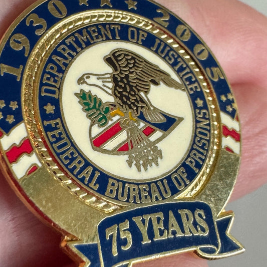 Vintage Federal Bureau of Prisons 75 Years Pin – Department of Justice 1930–2005